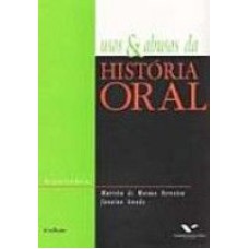 USOS E ABUSOS DA HISTORIA ORAL