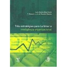 TRES ESTRATEGIAS PARA TURBINAR A INTELIGENCIA ORGANIZACIONAL - 1