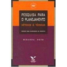 PESQUISA PARA O PLANEJAMENTO - METODOS E TECNICAS - 1