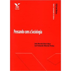 PENSANDO COM A SOCIOLOGIA - 1