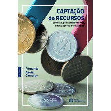 CAPTAÇÃO DE RECURSOS:: CONTEXTO, PRINCIPAIS DOADORES, FINANCIADORES E ESTRATÉGIAS