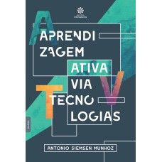 APRENDIZAGEM ATIVA VIA TECNOLOGIAS