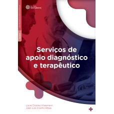 SERVIÇOS DE APOIO DIAGNÓSTICO E TERAPÊUTICO