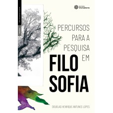 PERCURSOS PARA A PESQUISA EM FILOSOFIA