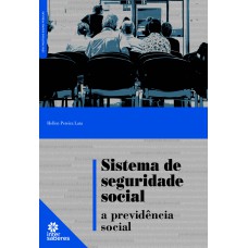 SISTEMA DE SEGURIDADE SOCIAL:: A PREVIDÊNCIA SOCIAL