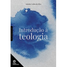 INTRODUÇÃO À TEOLOGIA