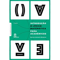 INTRODUÇÃO À LÓGICA MATEMÁTICA PARA ACADÊMICOS