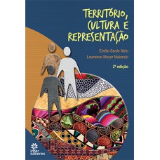 TERRITÓRIO, CULTURA E REPRESENTAÇÃO