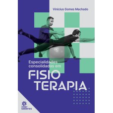 ESPECIALIDADES CONSOLIDADAS EM FISIOTERAPIA