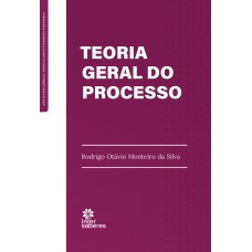 TEORIA GERAL DO PROCESSO