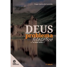 DEUS COMO PROBLEMA FILOSÓFICO NA IDADE MÉDIA