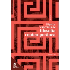 TÓPICOS ESPECIAIS DE FILOSOFIA CONTEMPORÂNEA