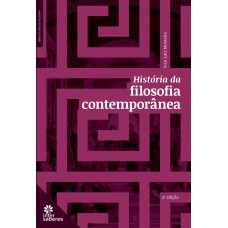 HISTÓRIA DA FILOSOFIA CONTEMPORÂNEA