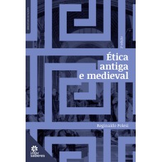 ÉTICA ANTIGA E MEDIEVAL