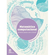 MATEMÁTICA COMPUTACIONAL:: PRIMEIROS PASSOS COM O SCILABT