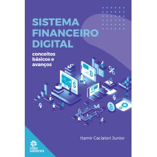 SISTEMA FINANCEIRO DIGITAL:: CONCEITOS BÁSICOS E AVANÇOS