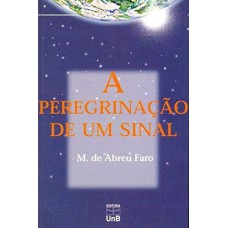 PEREGRINACAO DE UM SINAL, A - 1