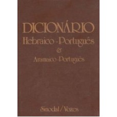 DICIONARIO HEBRAICO-PORTUGUES E ARAMAICO-PORTUGUES