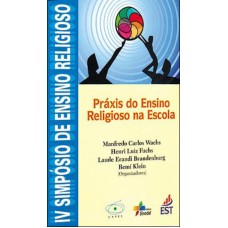 PRAXIS DO ENSINO RELIGIOSO NA ESCOLA - 1ª