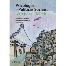 PSICOLOGIA E POLÍTICAS SOCIAIS