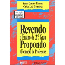 REVENDO O ENSINO DE 2º GRAU PROPONDO A FORMAÇÃO DE PROFESSORES