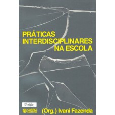 Práticas interdisciplinares na escola