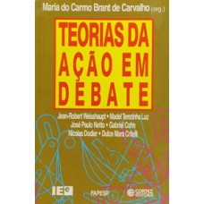 Teorias da ação em debate