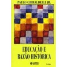 Educação e razão histórica