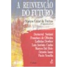 REINVENCAO DO FUTURO, A