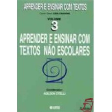 Aprender e ensinar com textos não escolares