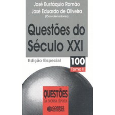 Questões do século XXI - tomo ii