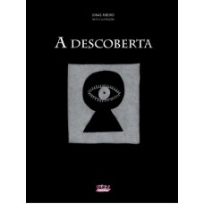 A DESCOBERTA