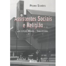 Assistentes sociais e religião: um estudo Brasil / Inglaterra