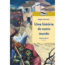 Uma história do outro mundo