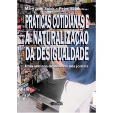 Práticas cotidianas e a naturalização da desigualdade: uma semana de notícias nos jornais