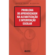 Problema de aprendizagem na alfabetização e intervenção escolar