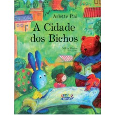 A CIDADE DOS BICHOS