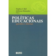 Políticas educacionais: questões e dilemas