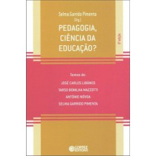 Pedagogia, ciência da educação?