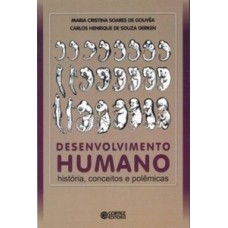 Desenvolvimento humano: história, conceitos e polêmicas