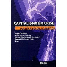 Capitalismo em crise, política social e direitos