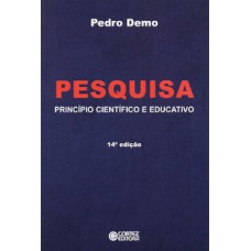 Pesquisa: princípio científico e educativo