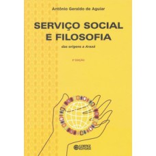 Serviço social e filosofia: das origens a araxá