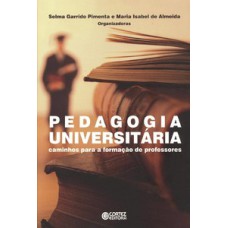 Pedagogia universitária: caminhos para a formação de professores