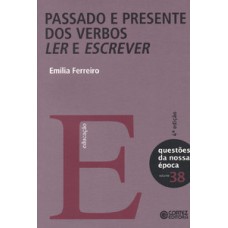 Passado e presente dos verbos ler e escrever