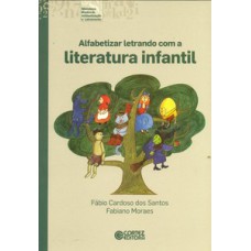 Alfabetizar letrando com a literatura infantil