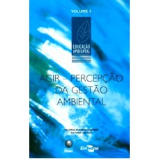 AGIR - PERCEPCAO DA GESTAO AMBIENTAL