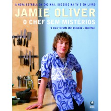 JAMIE OLIVER - O CHEF SEM MISTÉRIOS