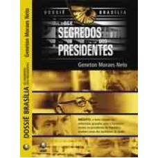 SEGREDOS DOS PRESIDENTES, OS