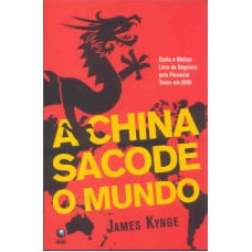 CHINA SACAODE O MUNDO,A